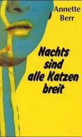 Cover: Nachts sind alle Katzen breit - konkursbuch