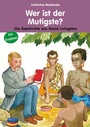 Cover: Wer ist der Mutigste? - Christliche Verlagsgesellschaft