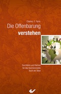 Cover: Die Offenbarung verstehen - Christliche Verlagsgesellschaft