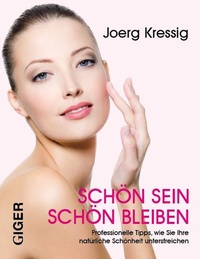 Abbildung von: Schön sein - Schön bleiben - Giger Verlag