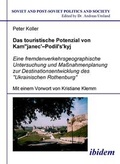 Cover: Das touristische Potenzial von Kamjanez-Podilsky - ibidem