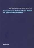 Cover: Innovationen: Wirtschaft und Politik im globalen Wettbewerb - Peter Lang Verlag