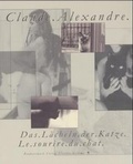 Cover: Das L&auml;cheln der Katze - Le sourire du chat - konkursbuch