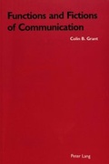 Bild: Functions and Fictions of Communication - Peter Lang Verlag