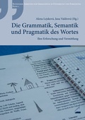 Cover: Die Grammatik, Semantik und Pragmatik des Wortes - Wi&szlig;ner-Verlag