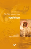Cover: Die Gleichnisse Jesu verstehen - Christliche Verlagsgesellschaft