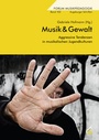 Cover: Musik & Gewalt - Wißner-Verlag