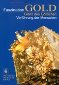 Cover: Faszination Gold - Verlag Di&ouml;zesanmuseum Graz