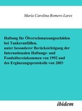 Bild: Haftung für Ölverschmutzungsschäden bei Tankerunfällen, unter besonderer Berücksichtigung der Internationalen Haftungs- und Fondsübereinkommen von 1992 und des Ergänzungsprotokolls von 2003 - Ibidem