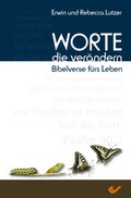 Cover: Worte, die ver&auml;ndern - Christliche Verlagsgesellschaft