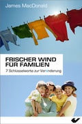 Cover: Frischer Wind f&uuml;r Familien - Christliche Verlagsgesellschaft