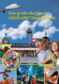 Cover: Das gro&szlig;e Buch vom LEGOLAND Deutschland - Wi&szlig;ner-Verlag