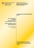 Cover: Cross-Cumulation in Free Trade Agreements / Opportunities, Potential and Challenges - Staatssekretariat f&uuml;r Wirtschaft