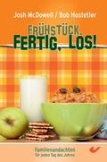 Cover: Fr&uuml;hst&uuml;ck, fertig, los! - Christliche Verlagsgesellschaft
