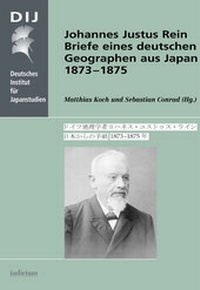 Abbildung von: Johannes Justus Rein. Briefe eines deutschen Geographen aus Japan 1873-1875 - Iudicium