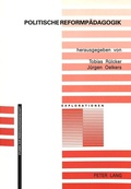 Cover: Politische Reformp&auml;dagogik - Peter Lang Verlag