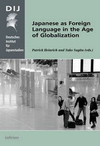 Abbildung von: Japanese as Foreign Language in the Age of Globalization - Iudicium