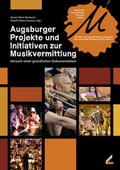 Cover: Augsburger Projekte und Initiativen zur Musikvermittlung - Wi&szlig;ner-Verlag