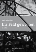 Cover: Ins Feld geworfen - Wallimann, Martin