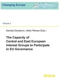 Cover: The Capacity of Central and East European Interest Groups to Participate in EU Governance - ibidem