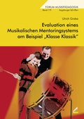 Cover: Evaluation eines Musikalischen Mentoringsystems am Beispiel "Klasse Klassik" - Wi&szlig;ner-Verlag