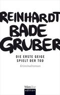 Cover: Die erste Geige spielt der Tod - echomedia buchverlag
