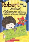 Cover: Robert and the Instant Millionaire Show/Robert and the Three Wishes - Scholastic US