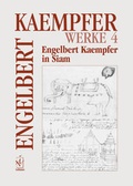 Cover: Werke. Kritische Ausgabe in Einzelb&auml;nden / Engelbert Kaempfer in Siam - Iudicium