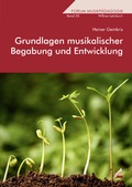 Cover: Grundlagen musikalischer Begabung und Entwicklung - Wi&szlig;ner-Verlag