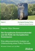 Cover: Der Europ&auml;ische Emissionshandel und die Rolle der Europ&auml;ischen Kommission - ibidem