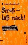 Cover: Stress lass nach! - PapyRossa Verlag