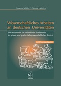 Cover: Wissenschaftliches Arbeiten an deutschen Universit&auml;ten - Iudicium