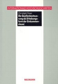 Abbildung von: Die Quellensteuer als Erhebungsform der Einkommenssteuer - Waxmann