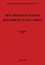 Cover: New Trends in System Reliability Evaluation - Elsevier