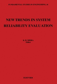 Enlarge image Cover: New Trends in System Reliability Evaluation - Elsevier