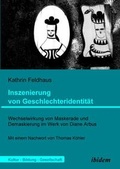 Cover: Inszenierung von Geschlechteridentit&auml;t - ibidem