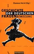 Cover: Geschichte der deutschen Frauenbewegung - PapyRossa Verlag