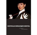 Cover: NOUVELLE BURLESQUE BRUTAL - Fotohofedition