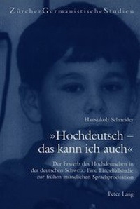 Abbildung von: «Hochdeutsch - das kann ich auch» - Peter Lang Verlag