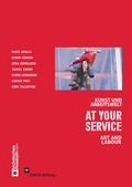 Cover: AT YOUR SERVICE - Kunst und Arbeitswelt. - Fotohofedition
