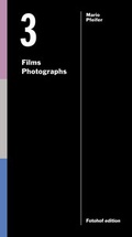 Cover: Three Films / Three Photographs - Fotohofedition