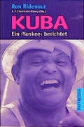 Cover: Kuba - Ein "Yankee" berichtet - PapyRossa Verlag