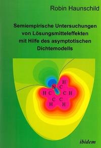 Abbildung von: Semiempirische Untersuchungen von Lösungsmitteleffekten mit Hilfe des asymptotischen Dichtemodells - Ibidem
