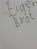 Cover: EIGEN BROT - Fotohofedition