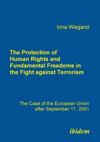 Abbildung von: The Protection of Human Rights and Fundamental Freedoms in the Fight against Terrorism - ibidem