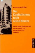 Cover: Der Kapitalismus frisst seine Kinder - PapyRossa Verlag