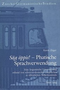 Abbildung von: «Säg öppis!» - Phatische Sprachverwendung - Peter Lang Verlag