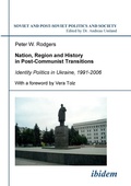 Cover: Nation, Region and History in Post-Communist Transitions - ibidem