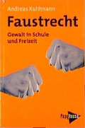 Cover: Faustrecht - PapyRossa Verlag