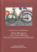 Cover: Der Mensch auf dem Weg in die himmlische Stadt - Bibliothek der Provinz